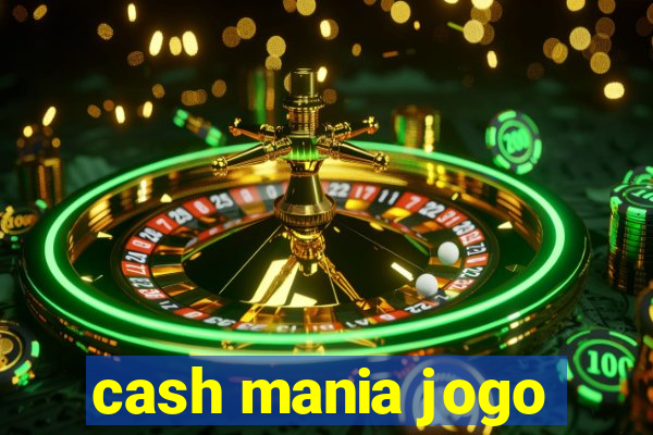 cash mania jogo